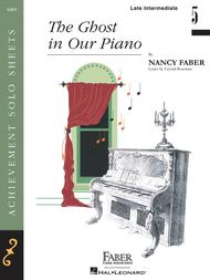 The Ghost in Our Piano