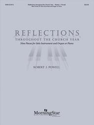 Reflections throughout the Church Year: Nine Pieces for Solo Instrument and Organ or Piano