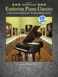 Exploring Piano Classics Repertoire, Book 2