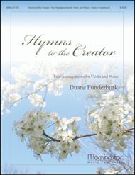 Hymns to the Creator: Two Arrangements for Violin and Piano