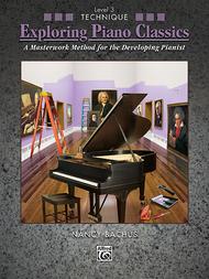 Exploring Piano Classics Technique, Book 3
