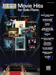 10 for 10 Sheet Music Movie Hits for Solo Piano