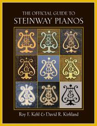 The Official Guide to Steinway Pianos