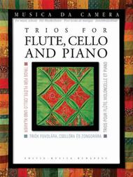Trios for flute, cello and piano