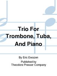 Trio for Trombone, Tuba, and Piano