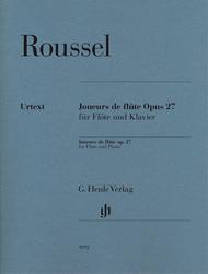 Joueurs de flute Op. 27 for Flute and Piano