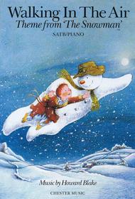 Walking In The Air (The Snowman) - SATB/Piano