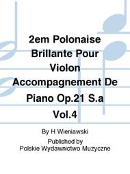 2em Polonaise Brillante Pour Violon Accompagnement De Piano Op.21 S.a Vol.4