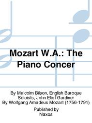 Mozart W.A.: The Piano Concer