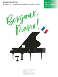 Bonjour, Piano! - Early Intermediate Level