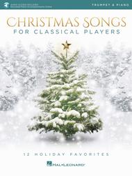 Christmas Songs for Classical Players - Trumpet and Piano
