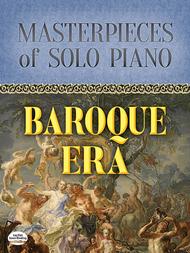 Masterpieces of Solo Piano: Baroque Era