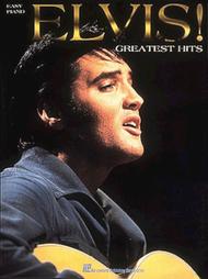 Elvis! Greatest Hits For Easy Piano