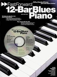 Fast Forward 12-Bar Blues Piano