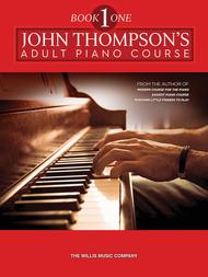 John Thompson's Adult Piano Course - Book 1 (Preparatory)