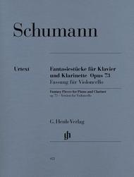 Fantasy pieces for Piano and Clarinet (or Violin or Violoncello) op. 73 (version for Violoncello)