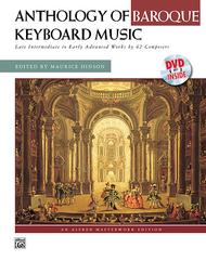 Anthology of Baroque Keyboard Music with Performance Practices in Baroque Keyboard Music (with Bonus Lecture on Baroque Dance)