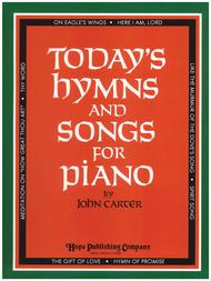 Today's Hymns and Songs for Piano