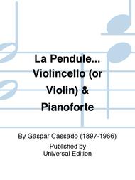 La Pendule... Violincello (Or Violin) & Pianoforte