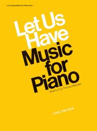 Let Us Have Music For Piano